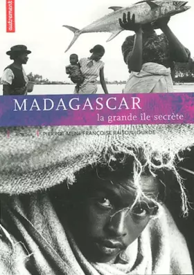 Couverture du produit · Madagascar. La grande île secrète