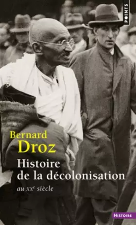 Couverture du produit · Histoire de la décolonisation. Au XXe siècle