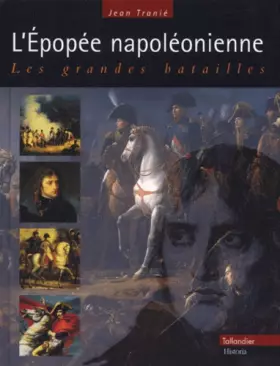 Couverture du produit · L'Epopée napoléonienne : Les Grandes Batailles