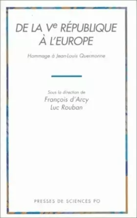 Couverture du produit · De la Ve République à l'Europe: Hommage à Jean-Louis Quermonne