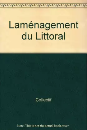 Couverture du produit · AMENAGEMENT DU LITTORAL