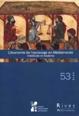 Couverture du produit · L'économie de l'esclavage en méditerranée médiévale et moderne