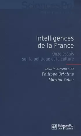 Couverture du produit · Intelligences de la France : Onze essais sur la politique et la culture