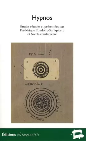 Couverture du produit · Hypnos: Esthétique, littérature et inconscients en Europe (1900-1968)