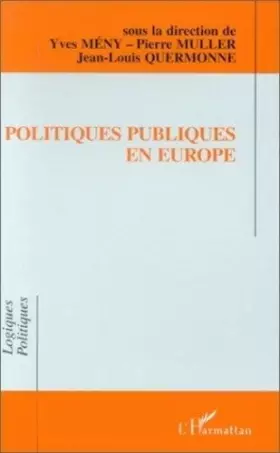 Couverture du produit · Politiques publiques en Europe: Actes du colloque de l'Association française de science politique, 23-24 mars 1994