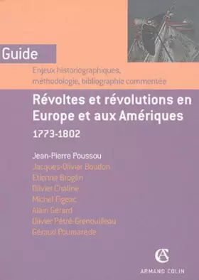 Couverture du produit · Révoltes et révolutions en Europe et aux Amériques: 1773-1802