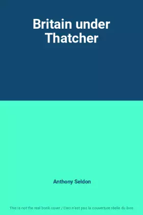 Couverture du produit · Britain under Thatcher