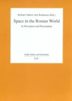 Couverture du produit · Space In The Roman World: Its Perception And Presentation