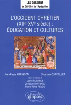 Couverture du produit · L'Occident chrétien, XIIe - XVe siècles : Éducation et cultures