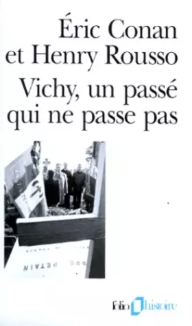 Couverture du produit · Vichy, un passé qui ne passe pas