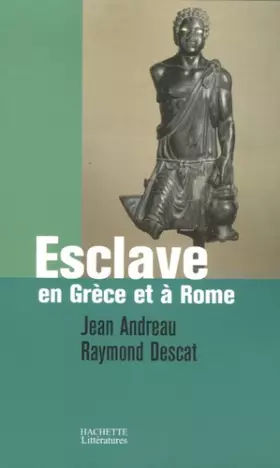 Couverture du produit · Esclave en Grèce et à Rome