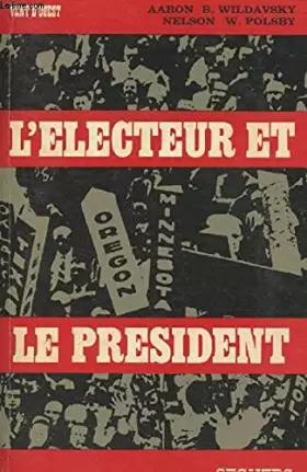 Couverture du produit · L'électeur et Le Président