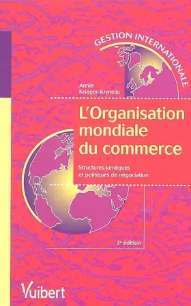 Couverture du produit · L'organisation mondiale du commerce : L'OMC (WTO)