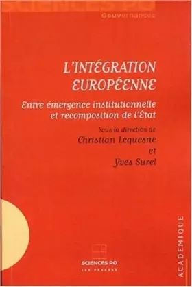 Couverture du produit · L'Intégration européenne : Entre émergence institutionnelle et recomposition de l'Etat