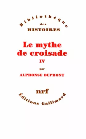 Couverture du produit · Le Mythe de croisade, tome 4