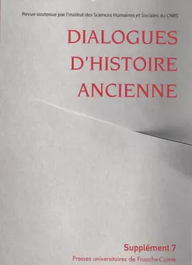 Couverture du produit · Dialogues d'histoire ancienne, Supplément 7 : L'histoire de l'alimentation dans l'Antiquité : Bilan historiographique