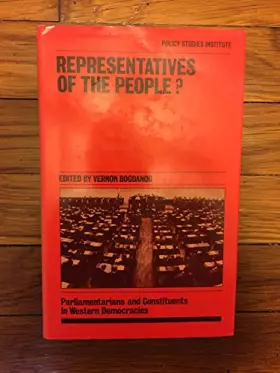 Couverture du produit · Representatives of the People?: Parliamentarians and Constituents in Western Democracies