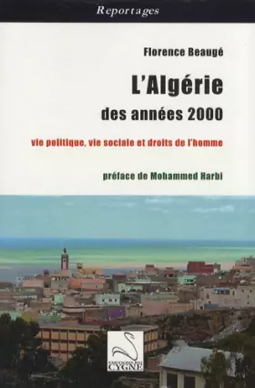 Couverture du produit · L'Algérie des années 2000: Vie politique, vie sociale et droits de l'homme