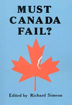 Couverture du produit · Must Canada Fail?