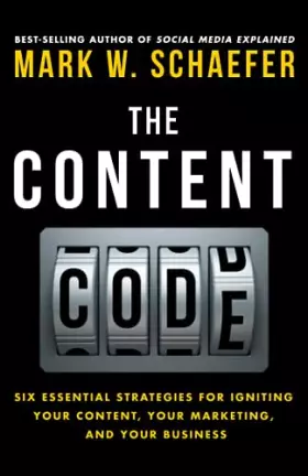 Couverture du produit · The Content Code: Six essential strategies to ignite your content, your marketing, and your business