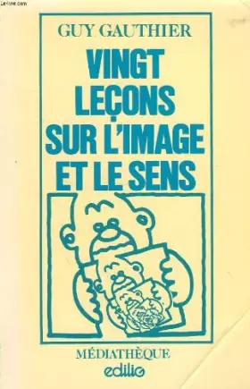 Couverture du produit · Vingt leçons sur l'image et le sens