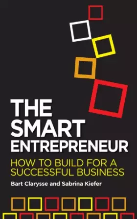 Couverture du produit · The Smart Entrepreneur: How to Build for a Successful Business