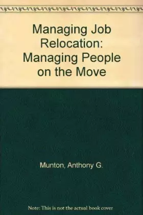 Couverture du produit · Job Relocation: Managing People on the Move