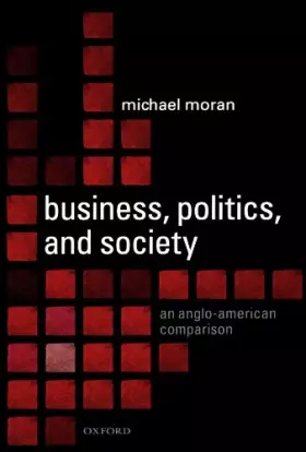 Couverture du produit · Business, Politics, And Society: An Anglo-American Comparison