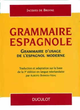 Couverture du produit · GRAMMAIRE ESPAGNOLE. Grammaire d'usage de l'espagnol moderne, 3ème édition 1998