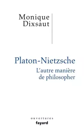Couverture du produit · Platon-Nietzsche. L'autre manière de philosopher