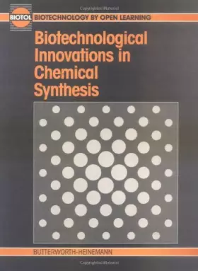 Couverture du produit · Biotechnological Innovations in Chemical Synthesis