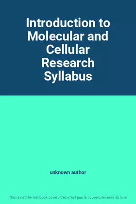 Couverture du produit · Introduction to Molecular and Cellular Research Syllabus