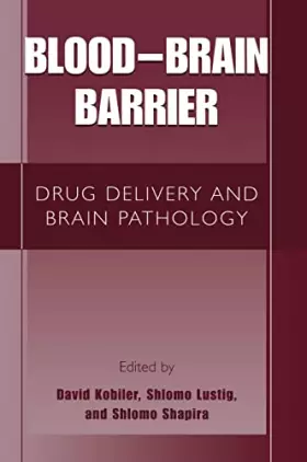 Couverture du produit · Blood-Brain Barrier: Drug Delivery and Brain Pathology