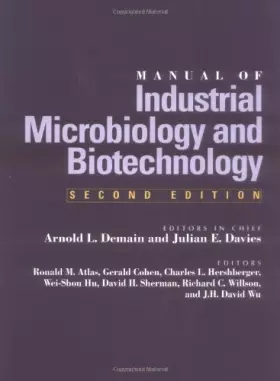 Couverture du produit · Manual Of Industrial Microbiology And Biotechnology