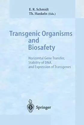 Couverture du produit · Transgenic Organisms and Biosafety: "Horizontal Gene Transfer, Stability Of Dna, And Expression Of Transgenes"