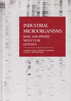 Couverture du produit · Industrial Microorganisms: Basic and Applied Molecular Genetics