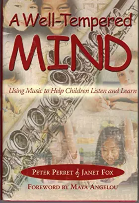 Couverture du produit · A Well-tempered Mind: Using Music to Help Kids Listen and Learn