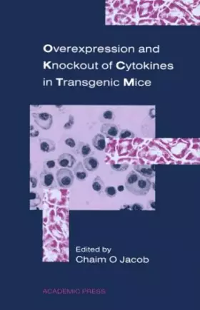 Couverture du produit · Overexpression and Knockout of Cytokines in Transgenic Mice