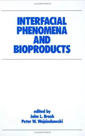 Couverture du produit · Interfacial Phenomena and Bioproducts