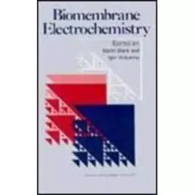 Couverture du produit · Biomembrane Electrochemistry