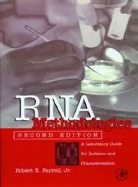 Couverture du produit · RNA Methodologies: A Laboratory Guide for Isolation and Characterization