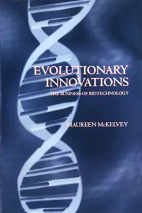 Couverture du produit · Evolutionary Innovations: The Business of Biotechnology