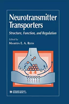 Couverture du produit · Neurotransmitter Transporters: Structure, Function, and Regulation