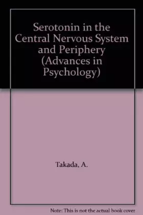 Couverture du produit · Serotonin in the Central Nervous System and Periphery: Proceedings of the Symposium on Serotonin in the Central Nervous System 