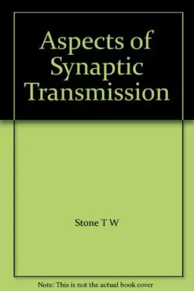 Couverture du produit · Aspects of Synaptic Transmission: Ltp, Galanin, Opioids, Autonomic and 5-Ht