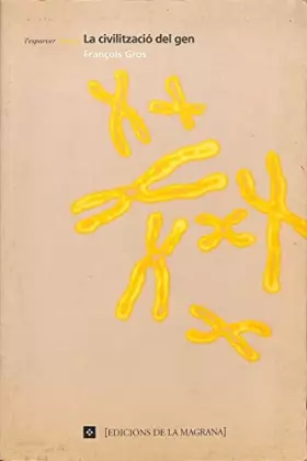 Couverture du produit · La civilitzacio del gen