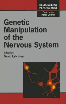 Couverture du produit · Genetic Manipulation of the Nervous System