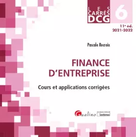 Couverture du produit · DCG 6 - Finance d'entreprise: Cours et applications corrigées (2021)
