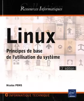 Couverture du produit · Linux - Principes de base de l'utilisation du système [3e édition]