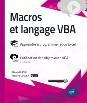 Couverture du produit · Macros et langage VBA - Complément vidéo : L'utilisation des objets avec VBA